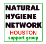 Natural Hygiene Network in Houston